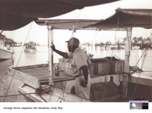 George Drew captains the deadrise Judy Ray